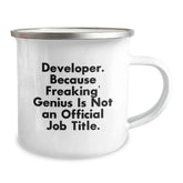 Funny Developer Gifts from Friends, Unique Birthday Unique Gifts for Men - 'Developer. Because Freaking' genius Is Not An Official Job Title.' Camping Mug - Image 2